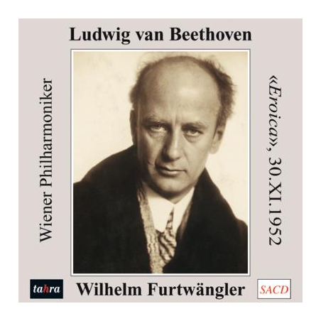 BEETHOVEN - Furtwängler - Symphonie n°3 op.55 'Héroïque' Live Wien, 30 - 11 - 1952..